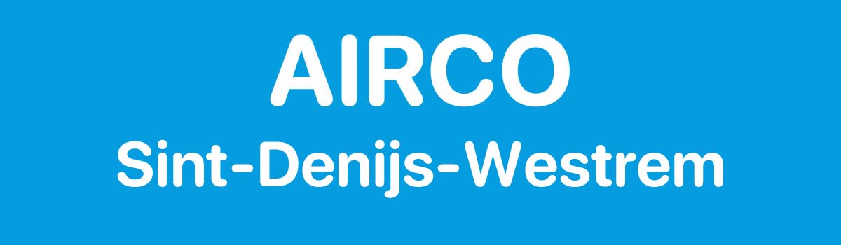 Airco in Sint-Denijs-Westrem